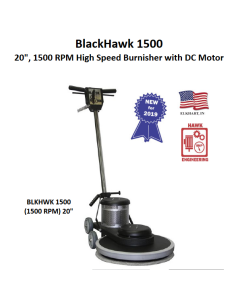 BLACKHAWK 1500 RPM BURNISHER,  1-1/2 HP  DC 115V 50/60 Hz  WITH 2 PIECE HANDLE, 14-3 POWERCORD 